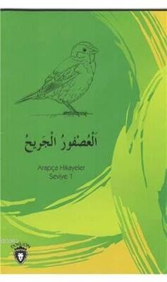 Yaralı Serçe Arapça; Hikayeler Seviye 1 - 1