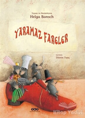 Yaramaz Fareler - Yapı Kredi Yayınları