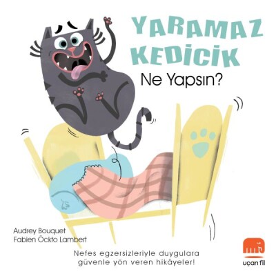 Yaramaz Kedicik Ne Yapsın? - Uçan Fil