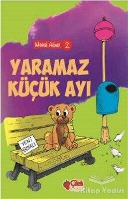 Yaramaz Küçük Ayı - Çilek Yayınları