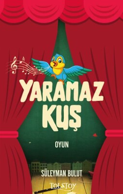 Yaramaz Kuş - Tolstoy