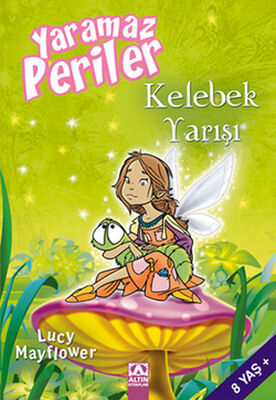 Yaramaz Periler Kelebek Yarışı - 1