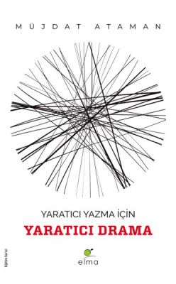 Yaratıcı Yazma İçin Yaratıcı Drama - 1