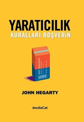 Yaratıcılık - Kuralları Boşverin - Mediacat Kitapları