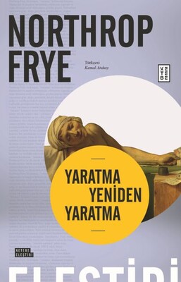 Yaratma Yeniden Yaratma - Ketebe Yayınları