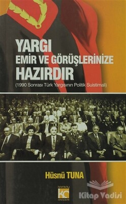 Yargı Emir ve Görüşlerinize Hazırdır - Karatay Akademi Yayınları