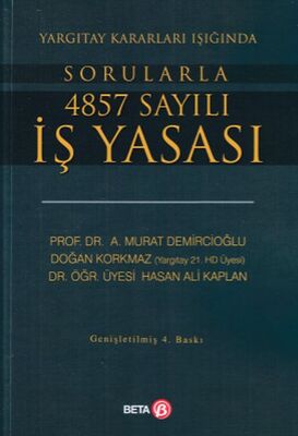 Yargıtay Kararları Işığında Sorularla 4857 Sayılı İş Yasası - 1