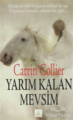 Yarım Kalan Mevsim - 1