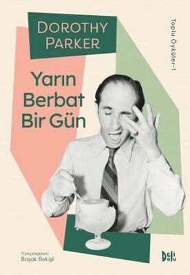 Yarın Berbat Bir Gün - Deli Dolu