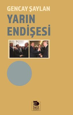 Yarın Endişesi - 1