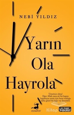 Yarın Ola Hayrola - Olimpos Yayınları