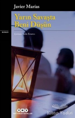 Yarın Savaşta Beni Düşün - Yapı Kredi Yayınları