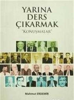 Yarına Ders Çıkarmak - Konuşmalar - 1