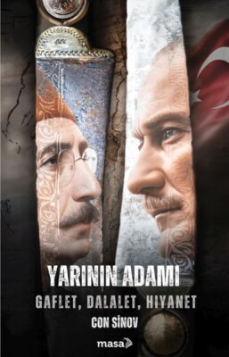 Yarının Adamı 2 Gaflet, Dalalet, Hıyanet - Masa Kitap