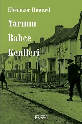 Yarının Bahçe Kentleri - Daimon Yayınları