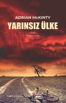 Yarınsız Ülke - Dipnot Yayınları