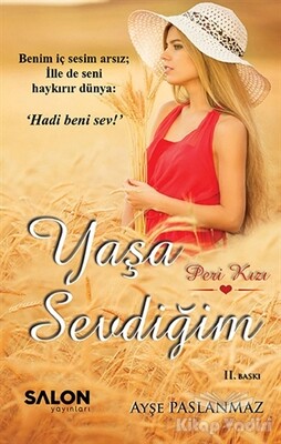 Yaşa Sevdiğim - Salon Yayınları