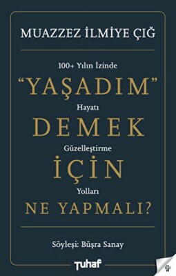 Yaşadım Demek İçin Ne Yapmalı? - Tuhaf