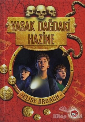 Yasak Dağdaki Hazine - Beyaz Balina Yayınları