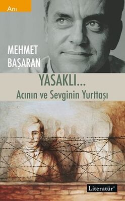 Yasaklı.. Acının ve Sevginin Yurttaşı - 1