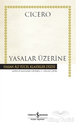 Yasalar Üzerine - İş Bankası Kültür Yayınları