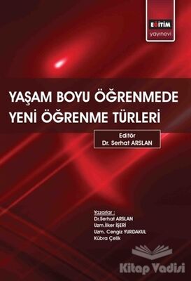 Yaşam Boyu Öğrenmede Yeni Öğrenme Türleri - 1