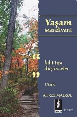 Yaşam Merdiveni; Kilit Taşı Düşünceler - Bendis Yayınları