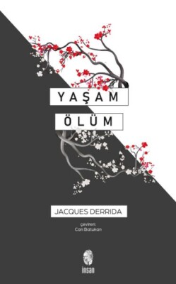 Yaşam Ölüm - İnsan Yayınları