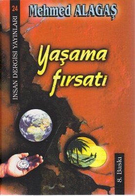 Yaşama Fırsatı - İnsan Dergisi Yayınları