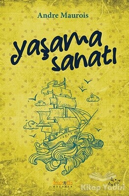 Yaşama Sanatı - Kaknüs Yayınları