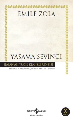 Yaşama Sevinci - Hasan Ali Yücel Klasikleri - İş Bankası Kültür Yayınları