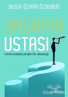 Yaşama Ustası - Yediveren Yayınları