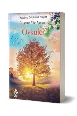 Yaşama Yön Veren Öyküler - 1