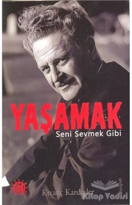 Yaşamak Seni Sevmek Gibi - 1