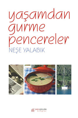 Yaşamdan Gurme Pencereler - 1