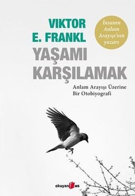 Yaşamı Karşılamak - 1