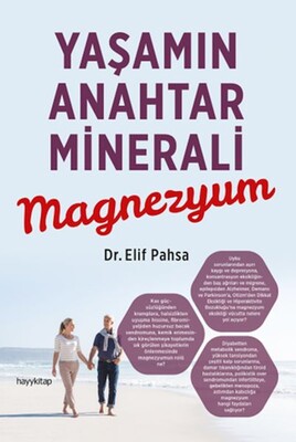 Yaşamın Anahtar Minerali Magnezyum - Hayy Kitap