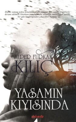 Yaşamın Kıyısında - Dolce Vita Kitap