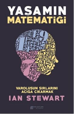 Yaşamın Matematiği - Varoluşun Sırlarını Açığa Çıkarmak - 1