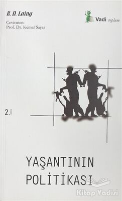 Yaşantının Politikası - 1