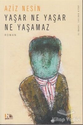 Yaşar Ne Yaşar Ne Yaşamaz - 1