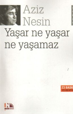 Yaşar Ne Yaşar Ne Yaşamaz - Nesin Yayınları