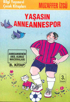 Yaşasın Anneannespor - 1