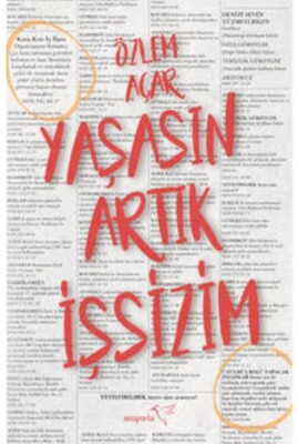 Yaşasın Artık İşsizim - Müptela Yayınları