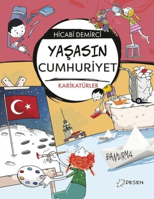 Yaşasın Cumhuriyet - Desen Yayınları