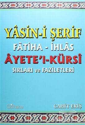 Yasin-i Şerif Fatiha- İhlas Ayet'el- Kürsi Sırları ve Faziletleri - 1