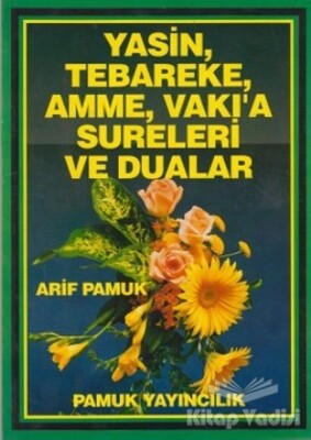 Yasin, Tebareke, Amme, Vakı’a Sureleri ve Dualar (Yas-029) - Pamuk Yayıncılık