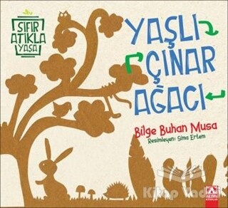 Yaşlı Çınar Ağacı - Altın Kitaplar Yayınevi