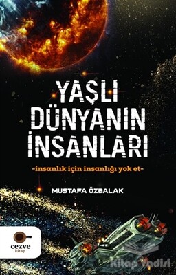 Yaşlı Dünyanın İnsanları - Cezve Kitap