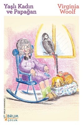 Yaşlı Kadın ve Papağan - Librum Kitap